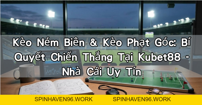 KUBET88 | Casino Online & Cá Cược Thể Thao Uy Tín – KUBET88 – Casino Trực Tuyến, Thưởng Lớn Mỗi Ngày, Trải Nghiệm Casino & Cá Độ Đỉnh Cao - spinhaven96.work